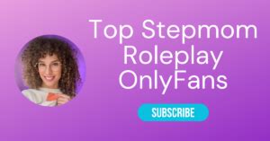 8 Best Stepmom OnlyFans Featuring OnlyFans Step Mom .